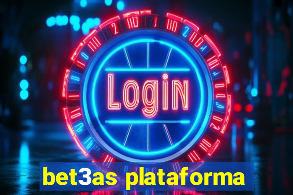 bet3as plataforma